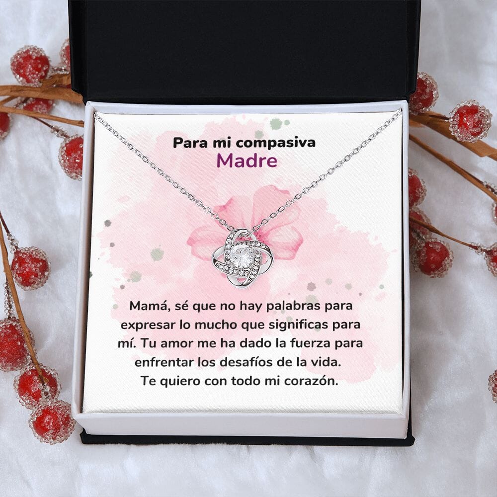 Para mi Madre Compasiva - Collar Nudo de Amor - Regalo Para Mamá - Jewelry ShineOn Fulfillment 