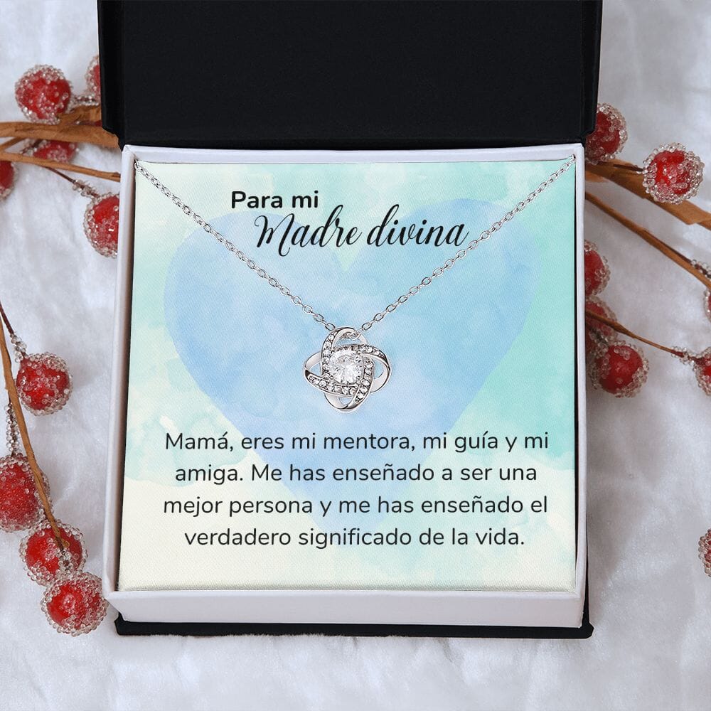 Para mi Madre Divina -Collar Nudo de Amor - Regalo Para Mamá - Jewelry/LoveKnot 