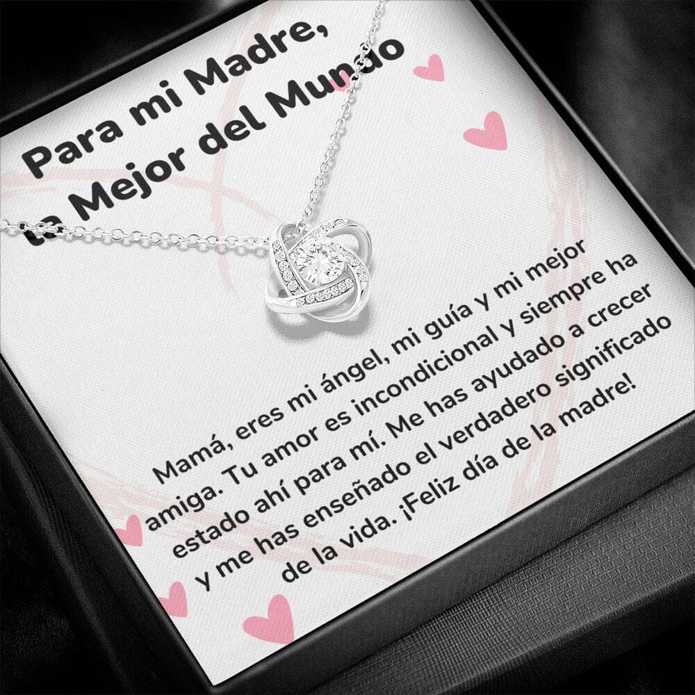 Para mi Madre, la Mejor del Mundo - Collar para Mamá (Nudo de Amor) Love Knot Jewelry/LoveKnot 