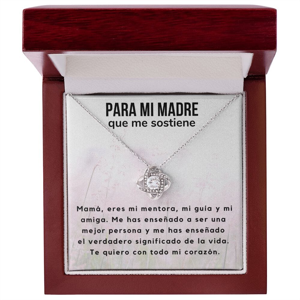 Para mi Madre que me sostiene - Collar Love Knot Nudo de amor - Para Mamá Jewelry/LoveKnot Acabado en oro blanco de 14 k Luxury Box 