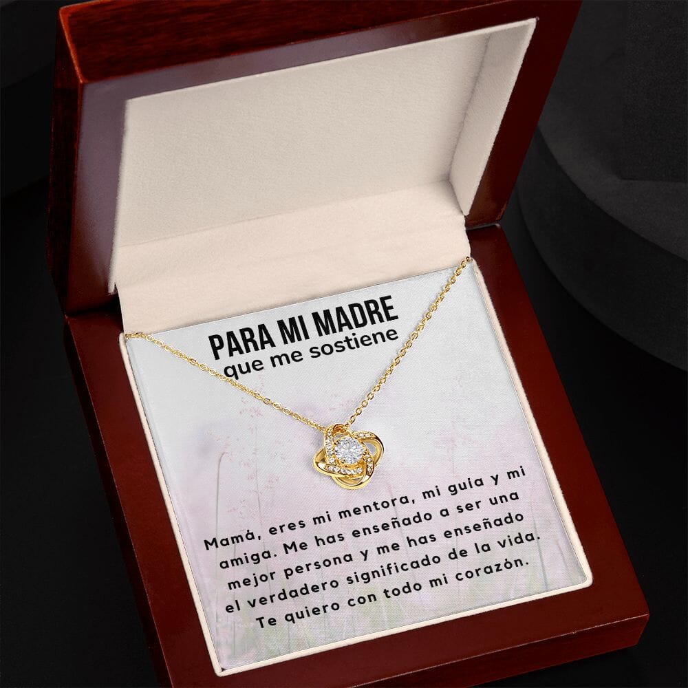 Para mi Madre que me sostiene - Collar Love Knot Nudo de amor - Para Mamá Jewelry ShineOn Fulfillment 