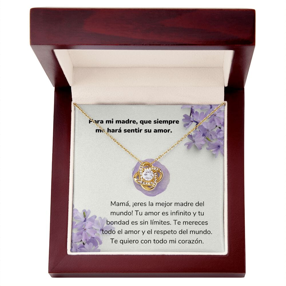 Para mi madre, que siempre me hará sentir su amor. -Collar Love Knot Nudo de amor - Para Mamá Jewelry/LoveKnot Acabado en Oro Amarillo de 18 quilates. Luxury Box 