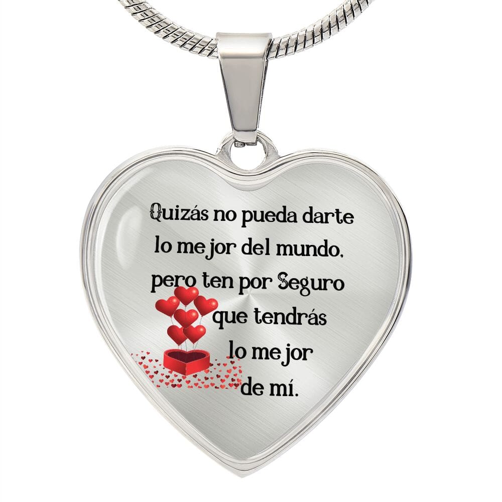 Quizás no pueda darte lo mejor del mundo, Collar en forma de Corazón Jewelry Collar de lujo (plata) No 