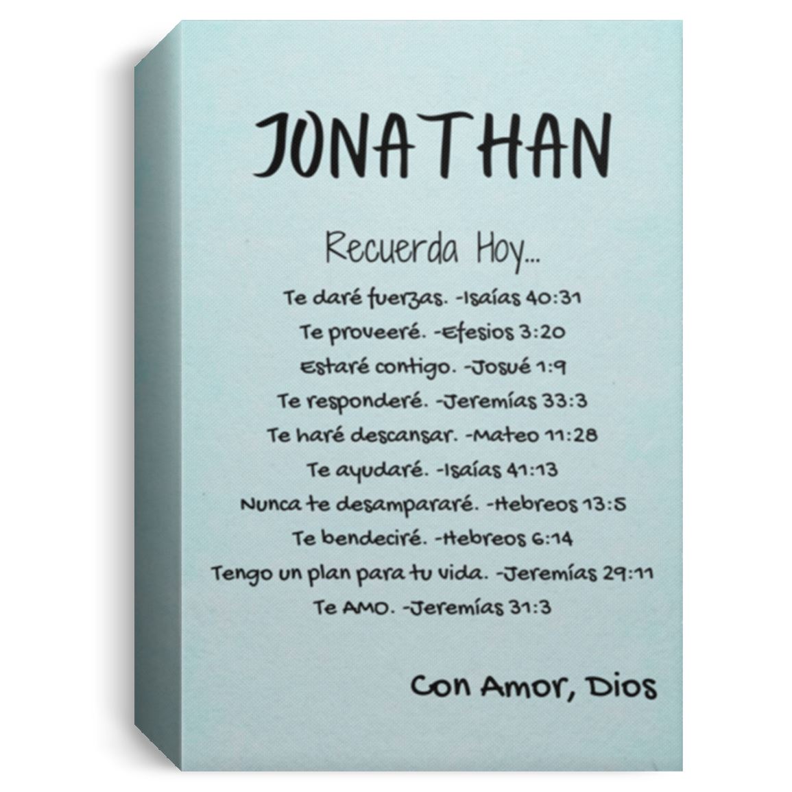 Regalo para hija & hijo- nieto - sobrino - hermano - Recuerda Hoy... Personalízalo. Canvas White 8"x12" 