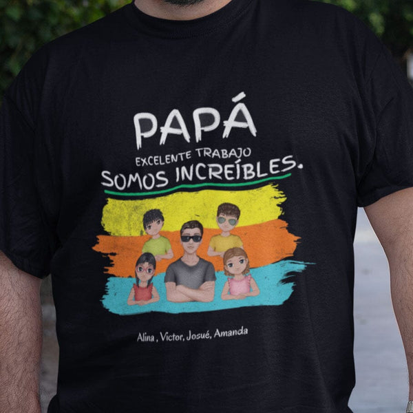 T-shirt personalizada de Papá. Buen Trabajo |SOMOS INCREIBLES| Regalo ideal para papá T-Shirt Printify Black S 