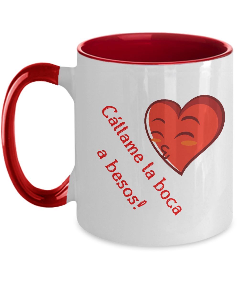 Taza 2 colores con mensaje de amor: Cállame la boca a besos Coffee Mug Regalos.Gifts Two Tone 11oz Mug Red 