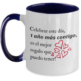 Taza 2 colores con mensaje de amor: Celebrar este día, 1 año más contigo, es el mejor regalo que puedo tener! Coffee Mug Regalos.Gifts Two Tone 11oz Mug Navy 