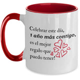 Taza 2 colores con mensaje de amor: Celebrar este día, 1 año más contigo, es el mejor regalo que puedo tener! Coffee Mug Regalos.Gifts Two Tone 11oz Mug Red 