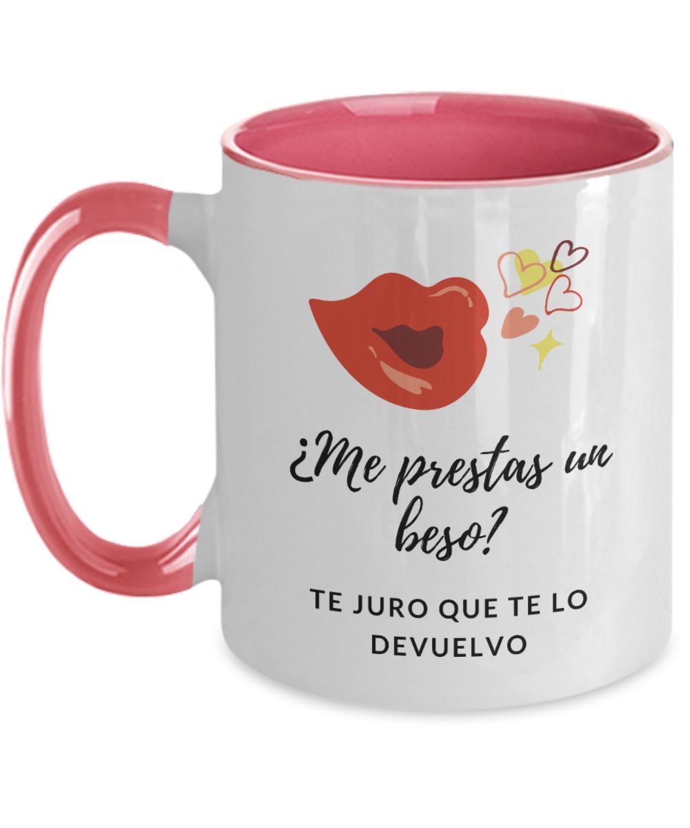 Taza 2 colores con mensaje de amor: Me prestas un beso? Te juro que te lo devuelvo. Coffee Mug Regalos.Gifts Two Tone 11oz Mug Pink 