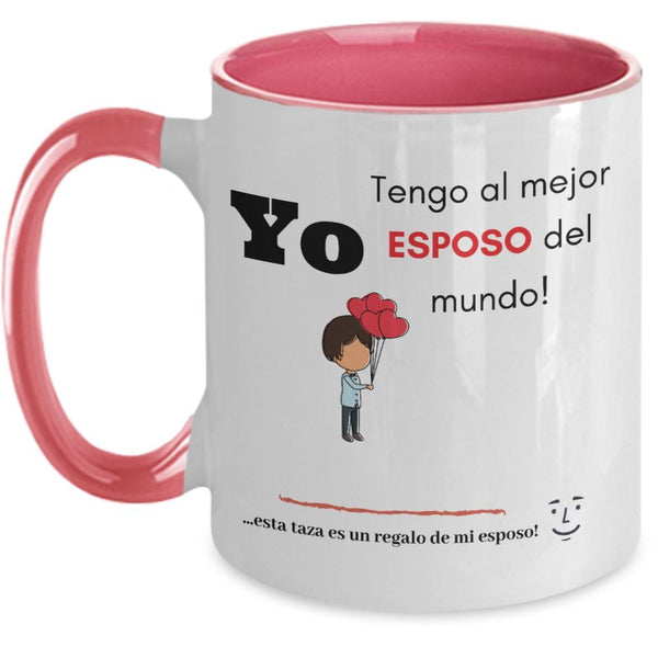 Taza 2 colores con mensaje de amor: Yo tengo al mejor esposo del mundo! … esta taza es una regalo de mi esposo! :) Coffee Mug Regalos.Gifts Two Tone 11oz Mug Pink 