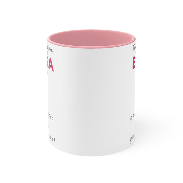 Taza 2 colores con mensaje divertido: Tengo a la mejor Esposa del Mundo, a veces… 11oz Y 15oz Mug Printify 11oz Pink 