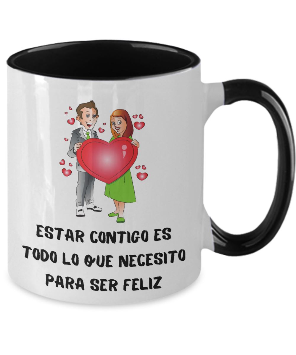 Taza 2 colores con mensaje de amor para Esposa: Estar contigo es todo lo que necesito para ser feliz Coffee Mug Regalos.Gifts 