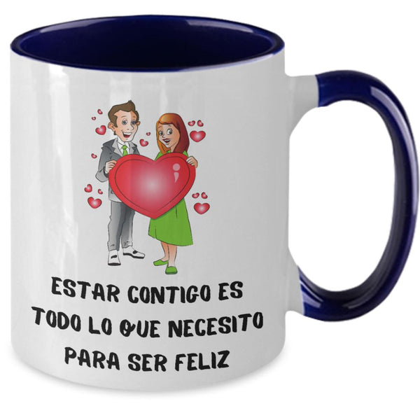 Taza 2 colores con mensaje de amor para Esposa: Estar contigo es todo lo que necesito para ser feliz Coffee Mug Regalos.Gifts 