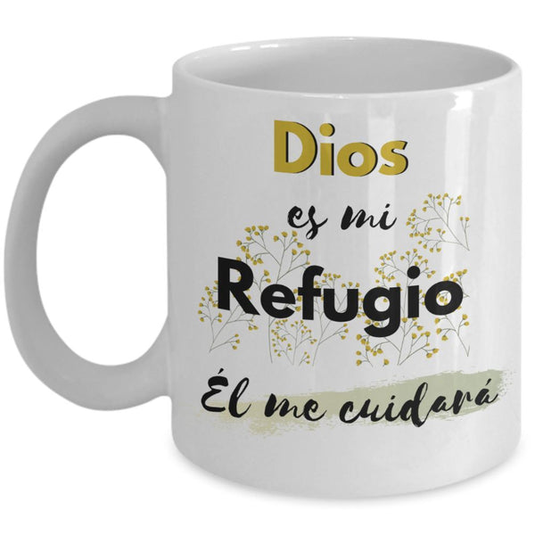 Taza con mensaje Cristiano: Dios es mi refugio, Él me cuidará! Coffee Mug Regalos.Gifts 