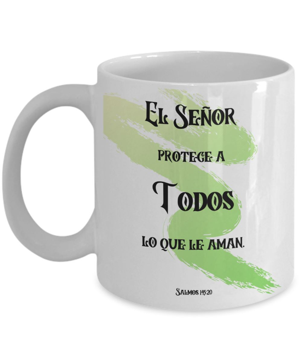 Taza con mensaje Cristiano: El Señor protege a todos los que le temen. Coffee Mug Regalos.Gifts 