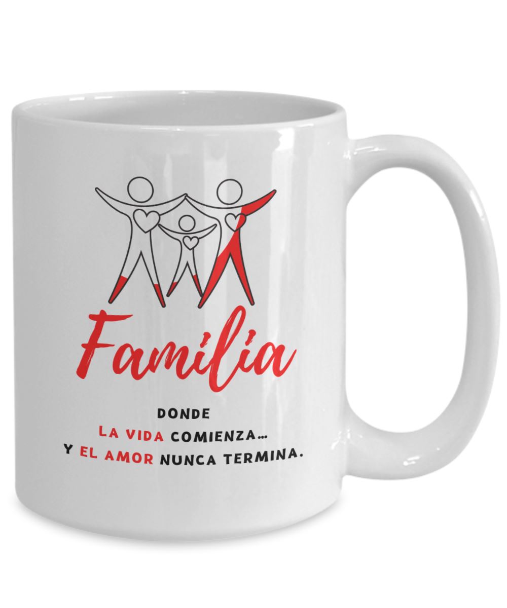 Taza con Mensaje Cristiano: Familia, donde la vida comienza y el amor nunca termina Coffee Mug Regalos.Gifts 