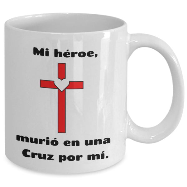 Taza con mensaje cristiano: Mi Héroe... Coffee Mug Regalos.Gifts 