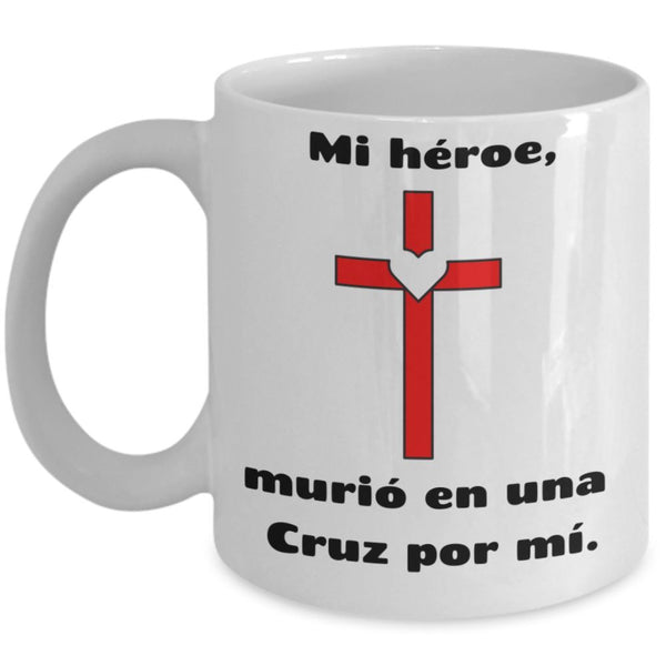 Taza con mensaje cristiano: Mi Héroe... Coffee Mug Regalos.Gifts 