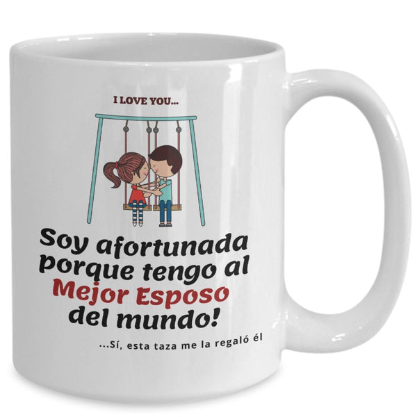 Taza con mensaje de amor: Soy afortunada porque tengo al Mejor Esposo del mundo! Coffee Mug Regalos.Gifts 