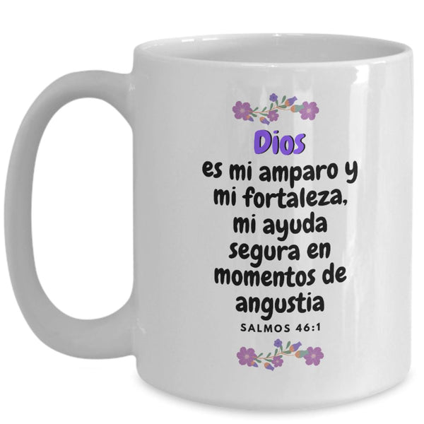 Taza con Mensaje De Dios: Dios es mi amparo y… - Salmos 46:1 Coffee Mug Regalos.Gifts 15oz Mug White 