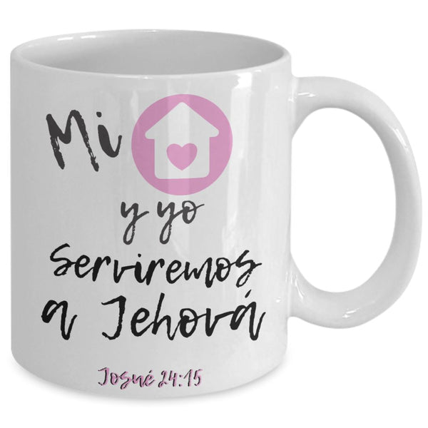 Taza con Mensaje De Dios: Mi casa y yo serviremos - Josué 24:15 Coffee Mug Gearbubble 