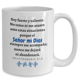 Taza con Mensaje De Dios: Soy fuerte y valiente.… - Deuteronomio 31:6 Coffee Mug Gearbubble 
