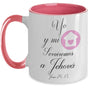 TAZA CON MENSAJE DE DIOS: Yo y Mi Casa Serviremos a Jehová- JOSUÉ 24:15 Coffee Mug Regalos.Gifts Two Tone 11oz Mug Pink 