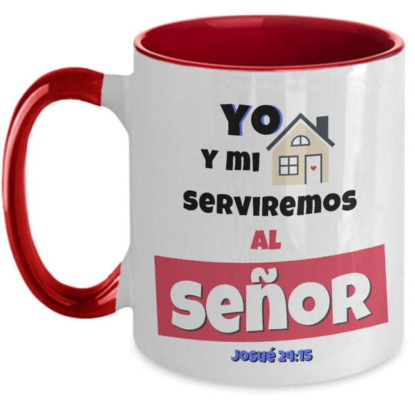 Taza de 2 Tonos con Mensaje De Dios: Yo y mi casa serviremos al Señor… - Josué 24:15 Coffee Mug Regalos.Gifts 