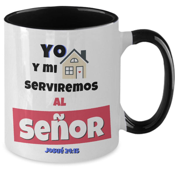 Taza de 2 Tonos con Mensaje De Dios: Yo y mi casa serviremos al Señor… - Josué 24:15 Coffee Mug Regalos.Gifts 
