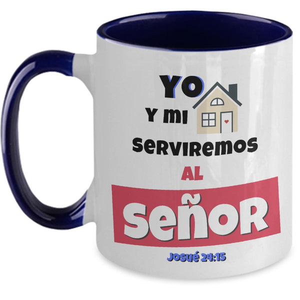 Taza de 2 Tonos con Mensaje De Dios: Yo y mi casa serviremos al Señor… - Josué 24:15 Coffee Mug Regalos.Gifts Two Tone 11oz Mug Navy 