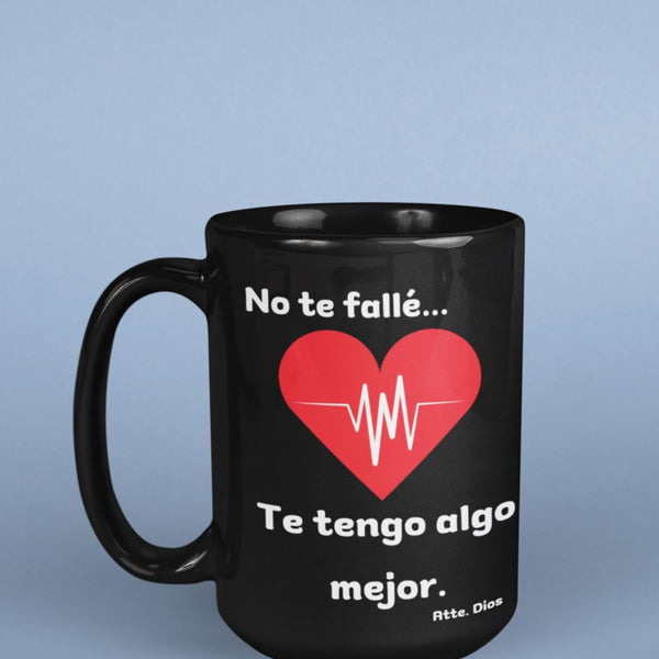 Taza de Café 15 onzas: No te fallé… Regalo ideal. Coffee Mug Regalos.Gifts 