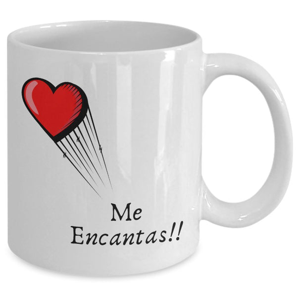 Taza de café con mensaje de amor: Me encantas… Coffee Mug Regalos.Gifts 