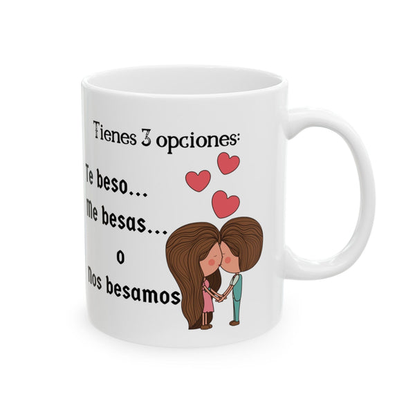 Taza de café con mensaje de amor: Tienes 3 opciones: Te beso, me besas o nos besamos.(11oz, 15oz) Mug Printify 