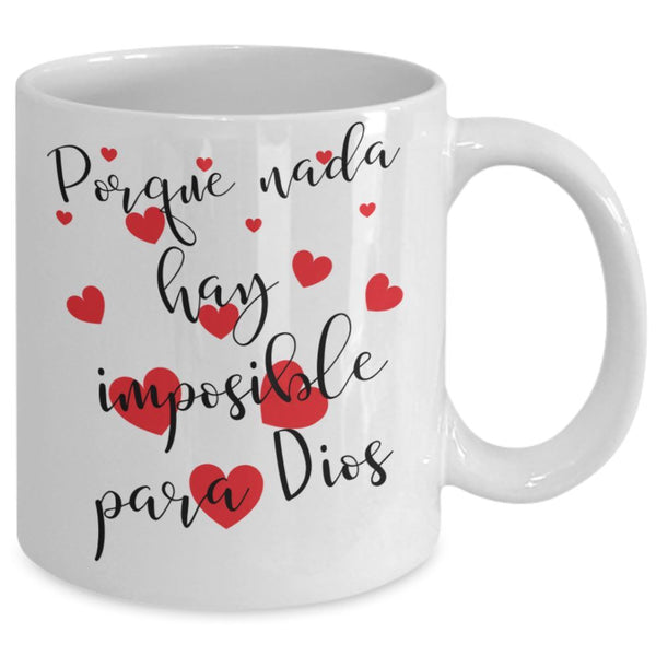 Taza de Café con mensajes cristiano: Nada hay imposible para Dios Coffee Mug Regalos.Gifts 