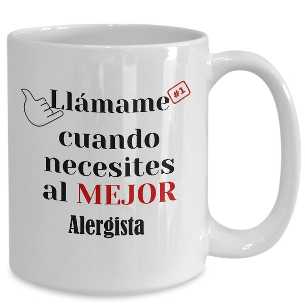 Taza de Café llámame cuando necesites al mejor Alergista Coffee Mug Regalos.Gifts 