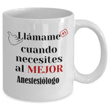 Taza de Café llámame cuando necesites al mejor Anestesiólogo Coffee Mug Regalos.Gifts 