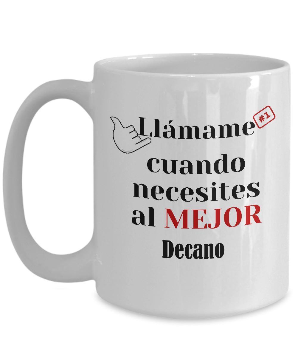 Taza de Café llámame cuando necesites al mejor Decano Coffee Mug Regalos.Gifts 