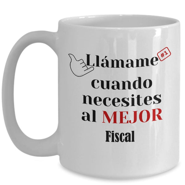 Taza de Café llámame cuando necesites al mejor Fiscal Coffee Mug Regalos.Gifts 