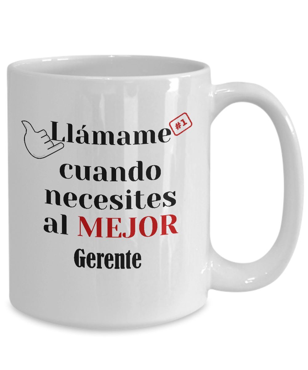 Taza de Café llámame cuando necesites al mejor Gerente Coffee Mug Regalos.Gifts 