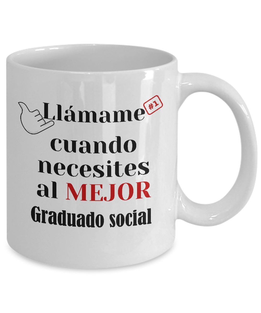 Taza de Café llámame cuando necesites al mejor Graduado social Coffee Mug Regalos.Gifts 