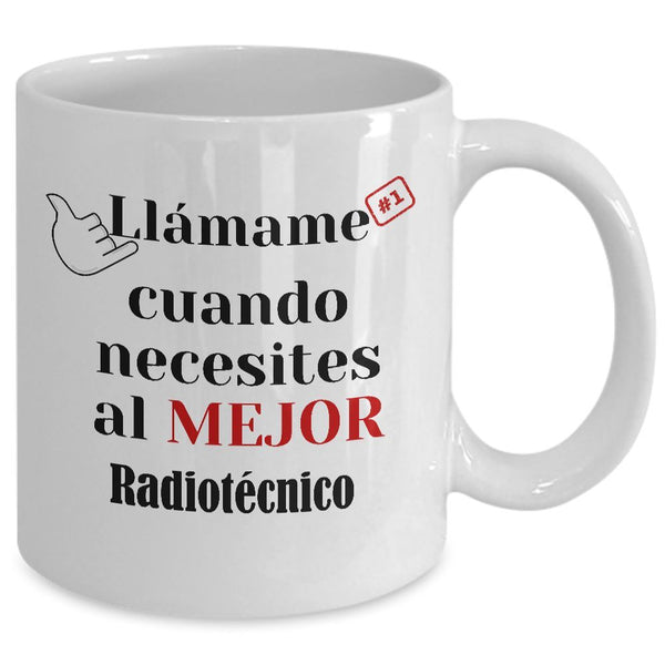 Taza de Café llámame cuando necesites al mejor Radiotécnico Coffee Mug Regalos.Gifts 