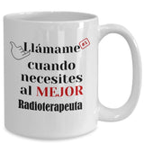 Taza de Café llámame cuando necesites al mejor Radioterapeuta Coffee Mug Regalos.Gifts 
