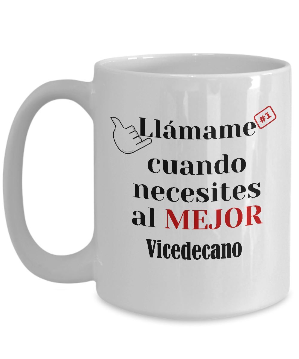 Taza de Café llámame cuando necesites al mejor Vicedecano Coffee Mug Regalos.Gifts 