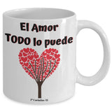 Taza de Café mensaje cristiano: El Amor Todo lo Puede. Regalo ideal. Coffee Mug Regalos.Gifts 