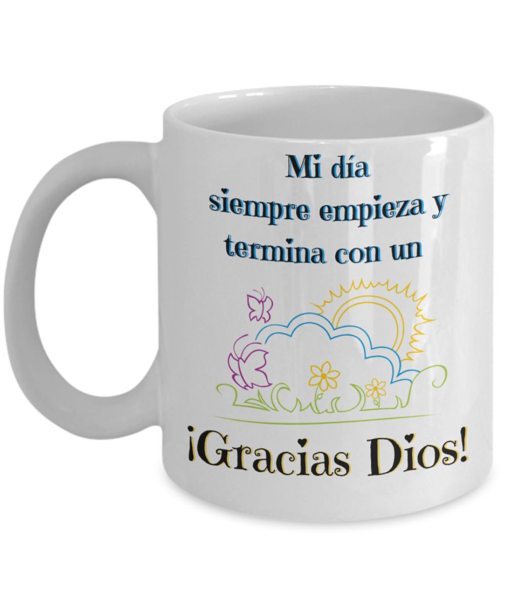 Taza de Café mensaje cristiano: Mi día siempre empieza… Regalo ideal. Coffee Mug Regalos.Gifts 