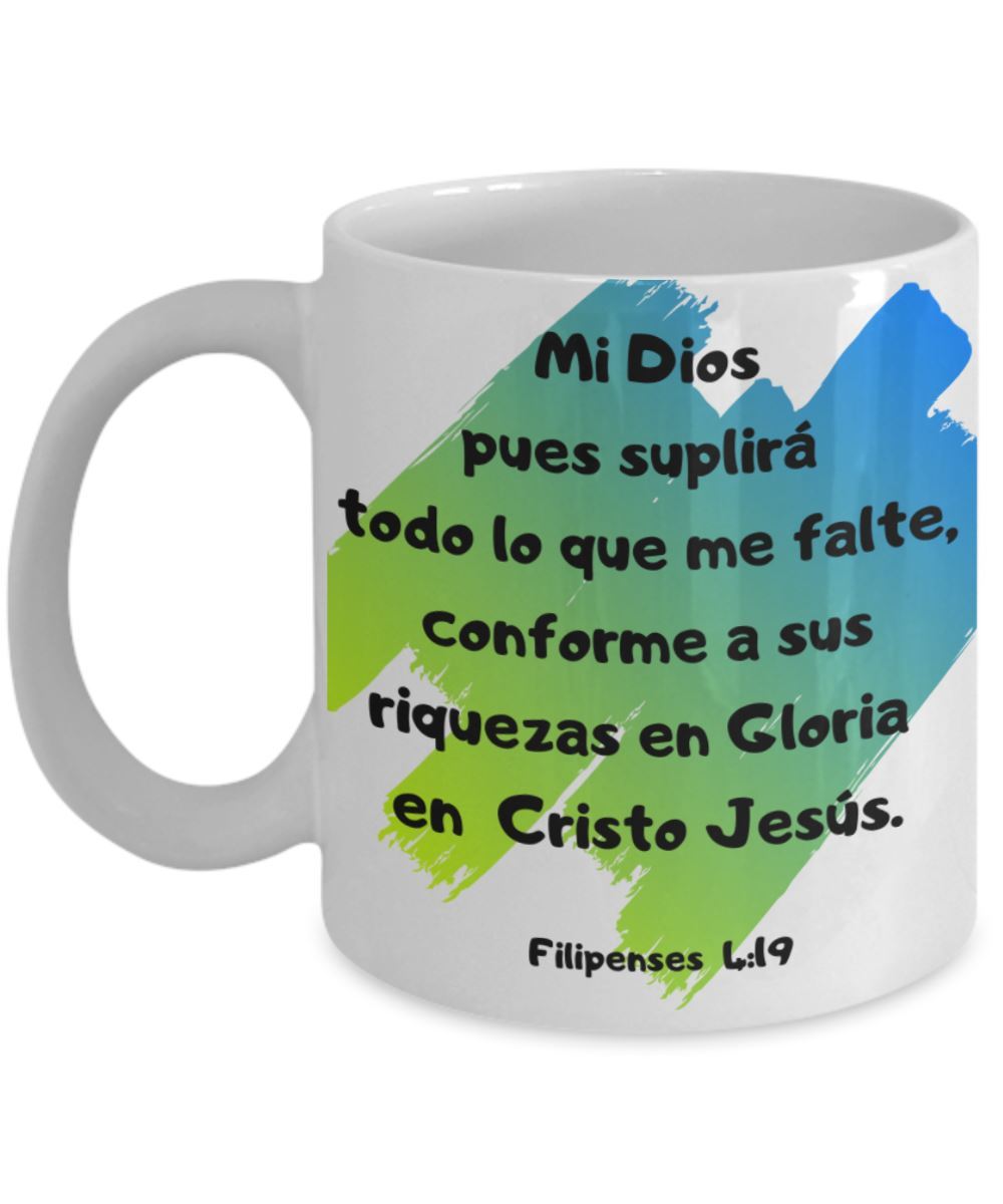 Taza de Café mensaje cristiano: Mi Dios suplirá. Regalo ideal. Coffee Mug Regalos.Gifts 
