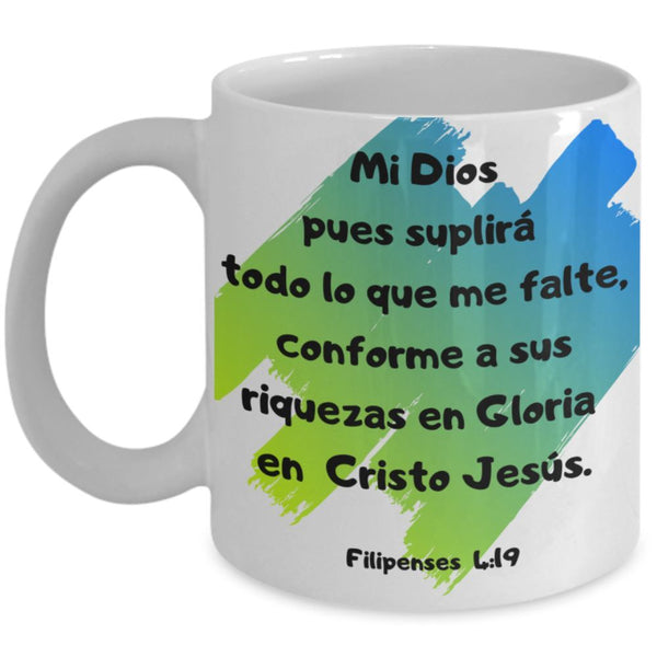 Taza de Café mensaje cristiano: Mi Dios suplirá. Regalo ideal. Coffee Mug Regalos.Gifts 