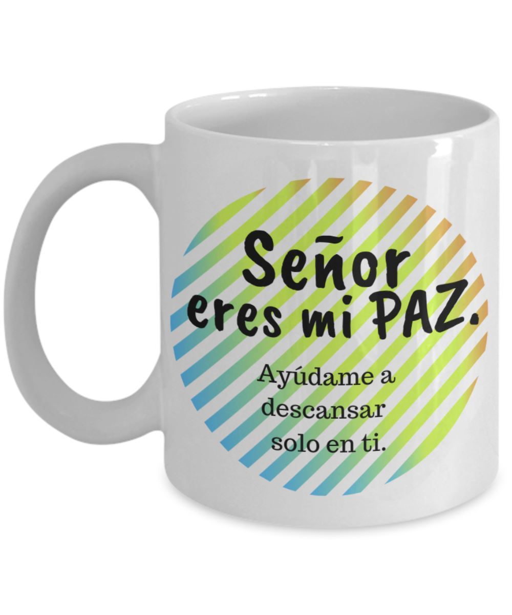 Taza de Café mensaje cristiano: Señor eres mi Paz. Regalo ideal. Coffee Mug Regalos.Gifts 