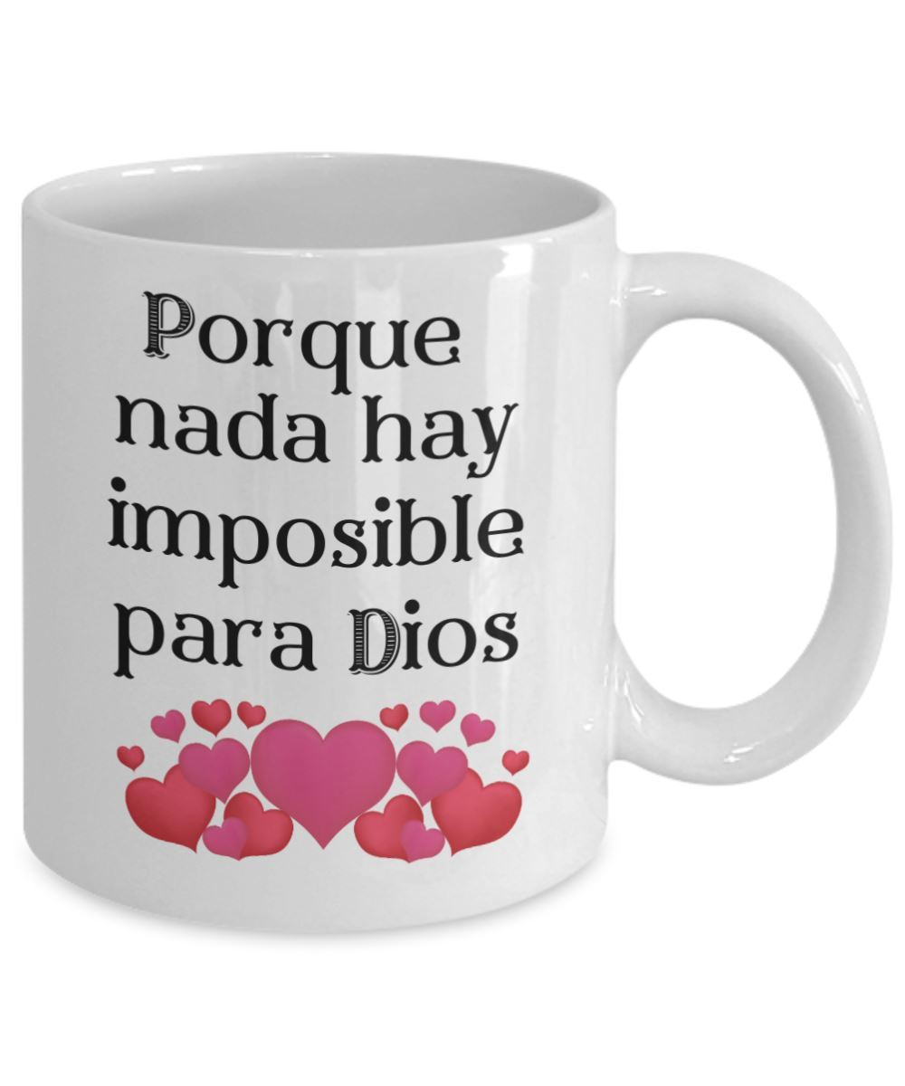 Taza de Café: Nada hay imposible para Dios Coffee Mug Regalos.Gifts 