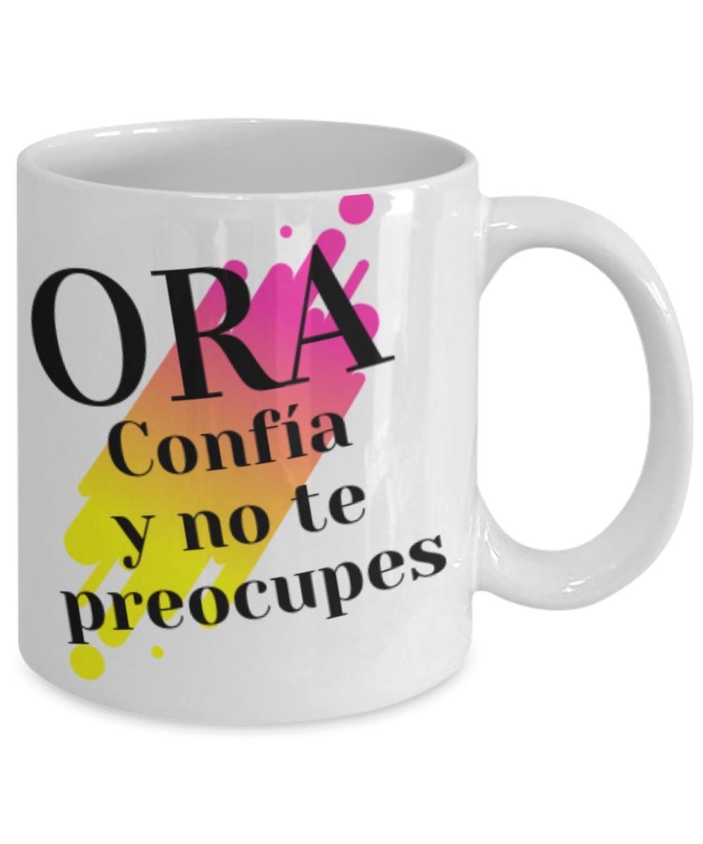 Taza de Café: Ora, confía y no te preocupes (con letras negro fondo colores) Coffee Mug Regalos.Gifts 